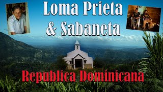 4K - Loma Prieta \u0026 Sabaneta , San José de las Matas - Dominican Republic.