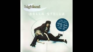 Highland - Veni Vidi Vici ( Bella Stella )