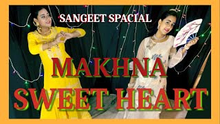 SANGEET/WEDDING SPECIAL FUSION DANCE choreography/ Bollywood/SWEETHEART/MAKHNA|S.S.R |SARA ALI KHAN|