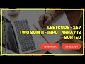 Leetcode - 167 - Two Sum II - Input Array is Sorted - TypeScript / JavaScript