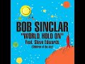 Bob Sinclar - World Hold On (2006) (Dk Kone & Marc Palacios Remix)