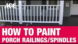 How To Paint Porch Railings - Ace Hardware