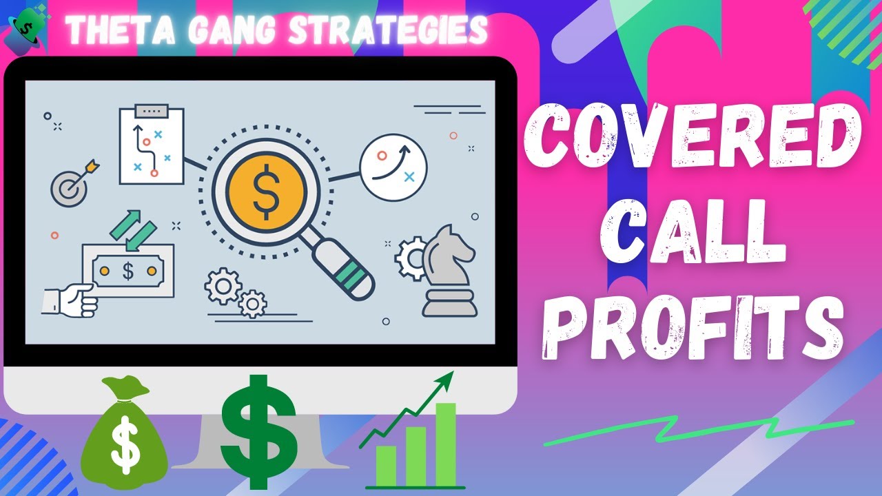 More Weekly Profits From Covered Calls | Theta Gang | Selling Options ...