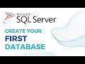 Create Your First SQL Server Database and Table | SQL Tutorial