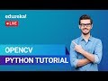 OpenCV Python | Python OpenCV Tutorial | Python for Beginners | Edureka | Python Live - 4