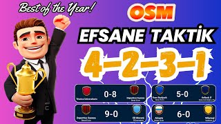 OSM 2024 EN İYİ 4231 EFSANE TAKTİK ! BEST OF THE YEAR TACTICS ! ONLİNE SOCCER MANAGER NEW TACTIC !