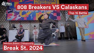 808 Breakers VS Calaskans | Top 16 | Break Street 2024 | Spin Control