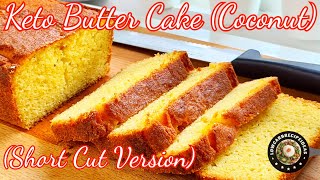 HOW TO MAKE KETO BUTTER CAKE (COCONUT) | SHORT CUT METHOD | NO TOOLS REQUIRED | MOIST & DELICIOUS !