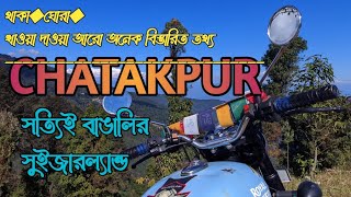 CHATAKPUR TRAVEL GUIDE 2022..NORTH BENGAL OFF BIT DESTINATION..BEST VIEW OF MOUNT KANCHENJUNGHA..