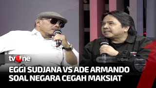 Beda Pendapat! Egi Sudjana vs Ade Armando, Campur Tangan Negara Cegah Maksiat | tvOne
