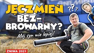 JĘCZMIEŃ BEZ-BROWARNY? MÓJ SYN WIE LEPIEJ ! (ŻNIWA 2021)