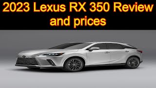 2023 Lexus RX 350 Review and prices