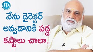 నేను డైరెక్టర్ అవ్వడానికి పడ్డ కష్టాలు చాలా-Director K Raghavendra Rao | K Raghavendra Rao Classroom