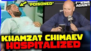 SHOCKING! Khamzat Chimaev GETS HOSPITALIZED in CRITICAL CONDITION, POISONED by Teammate? 2025 OVER?