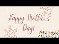 Mother's Day Video Presentation (A Mother Like You - Song by Eastside Christian Church)