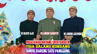 🔴PAGELARAN WAYANG SPEKTAKULER TIGA DALANG KONDANG TAMPIL SEPANGGUNG LIVE PASEBAN BAYAT KLATEN