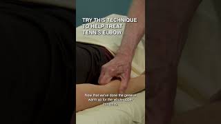 Try This Technique To Help Treat Tennis Elbow