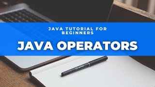 Java Tutorial for Beginners using Eclipse: Java Operators