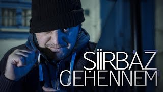 Şiirbaz - Cehennem (Official Video)