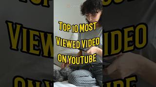 Top 10 Most Viewed Video on Youtube 2023 #youtubeshorts #shortsfeed #ytshorts #datalance #top10