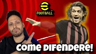 CONSIGLI E SUGGERIMENTI SU COME DIFENDERE IN EFOOTBALL 25!