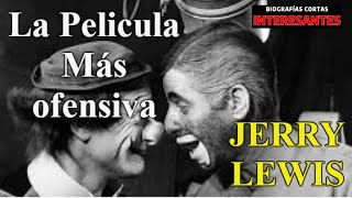 ¿LA PELICULA más OFENSIVA de la HISTORIA? Por qué JERRY LEWIS ENTERRÓ \