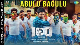 Agulu Bagulu | Lyrical | 100 | Atharvaa | Hansika Motwani | Benny Dayal | Sam. C. S | Sam Anton