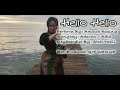 Hello Hello - Perform By: Ambuh Rosing (Official Music Video)