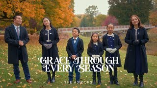 Grace Through Every Season - THE ASIDORS 2025 | Christian Worship Song