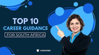 Top 10 Career Guidance for South Africa