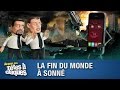 La fin du monde a sonné - Têtes à claques - Saison 2 - Épisode 18