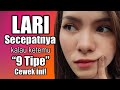 9 TIPE WANITA Yang (Harus Dihindari Pria Untuk Dijadikan Pacar!)