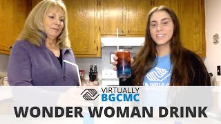 Virtually BGCMC - Wonder Woman Drink