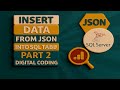 Insert JSON Data into SQL Server Table Using SSMS | SQL Query to Import JSON Easily | JSON Data