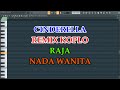 cinderella remix koplo raja karaoke liric lirik nada wanita joget tiktok viral