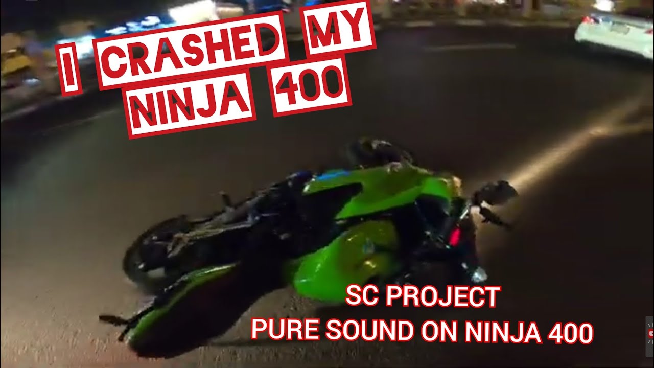 I Crashed My Ninja 400 Youtube