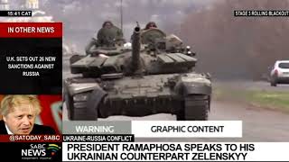 Russia-Ukraine I President Cyril Ramaphosa speaks to Ukrainian counterpart