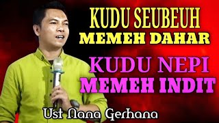 CERAMAH UST NANA GERHANA TERBARU | ..NGAJI DIRI