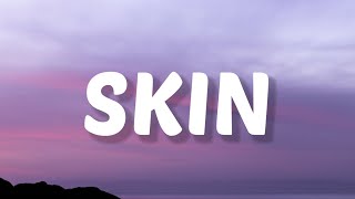 Zach Bryan - Skin (Lyrics)