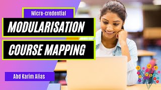Micro-credential 101 - Modularisation and Course Mapping