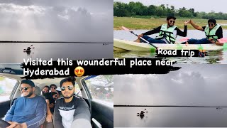 Best place near Hyderabad to enjoy with friends | kotepally reservoir| Kayaking| @KashifKhanvlogs