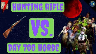 Hunting Rifle VS  Day 700 Horde 7 Days to Die [Alpha 18]