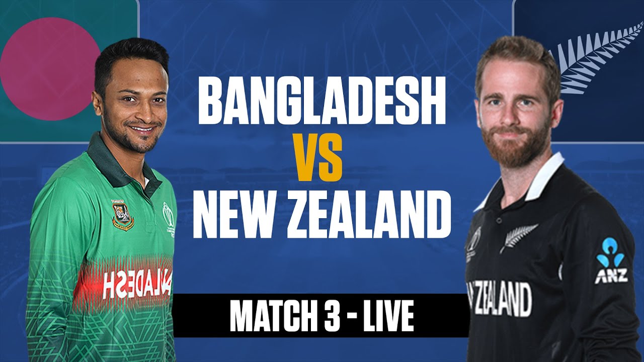 🔴 Live: BAN Vs NZ Live, Match 3 | Bangladesh Vs New Zealand ...