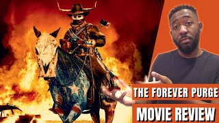 The Forever Purge (2021) Movie Review