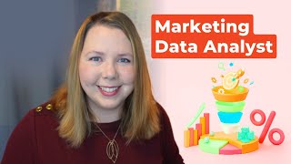 What does a marketing data analyst do?