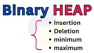 Binary Heap Operations | Data Structure