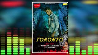 Toronto | New Haryanvi Song 2019 | Tarun Zaildar | Haryanvi Song | Sonotek Ragni