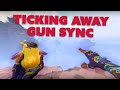 Ticking Away | Valorant Gun Sync