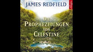 Die Prophezeiungen von Celestine (Hörbuch komplett)