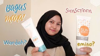 PERBEDAAN ✨ SUNSCREEN WARDAH DAN EMINA ✨